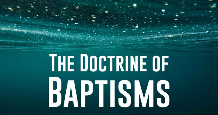 The Doctrine of Baptisms