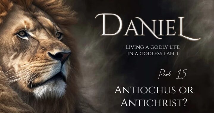 Antiochus or Antichrist?